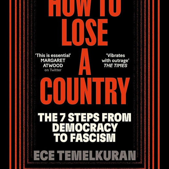 How to Lose a Country: The 7 Steps from Democracy to Fascism (Canons) cover image