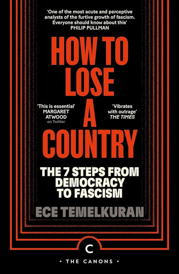 How to Lose a Country: The 7 Steps from Democracy to Fascism (Canons) cover image
