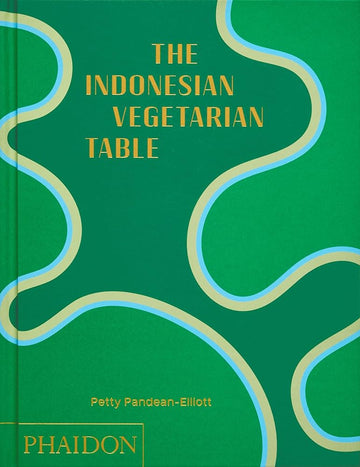 The Indonesian Vegetarian Table cover image