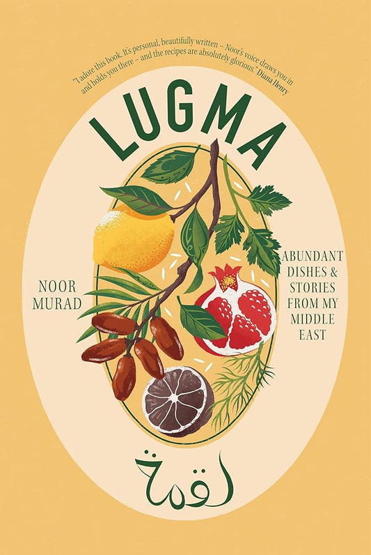 Lugma: Abundant Dishes And Stories From My Middle East cover image