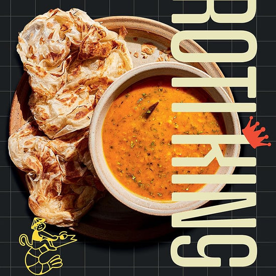 Roti King: Classic and Modern Malaysian Street Food cover image
