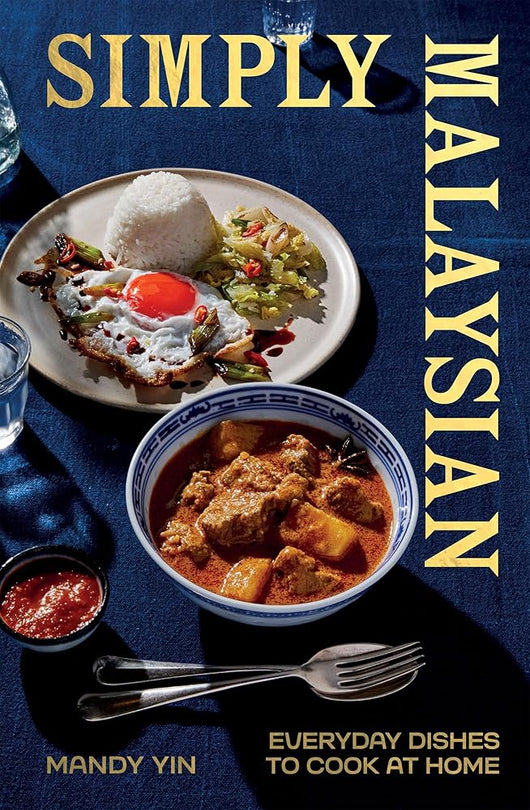Simply Malaysian: Everyday Dishes to Cook at Home cover image