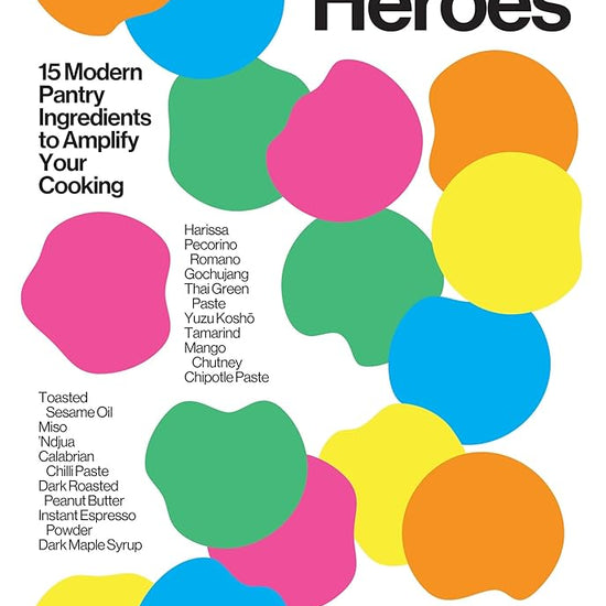 Flavour Heroes: 15 Modern Pantry Ingredients to Amplify Your Cooking cover image