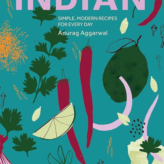 Indian Made Easy: Simple, Modern Recipes for Every Day cover image