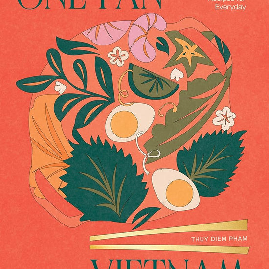 One Pan Vietnam: Vibrant Vietnamese Recipes for Everyday cover image