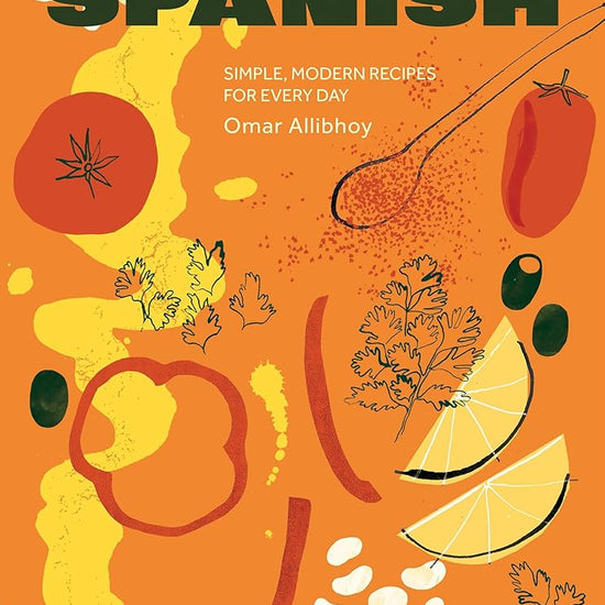 Spanish Made Easy: Simple, Modern Recipes for Every Day cover image