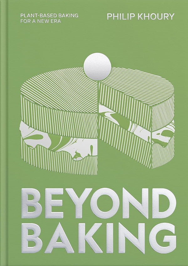 Beyond Baking: Plant-based Baking for a New Era cover image