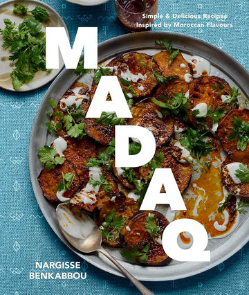 Madaq: Simple Everyday Recipes with the Flavours of Morocco cover image