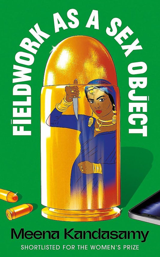 Fieldwork as a Sex Object: FROM THE WOMEN'S PRIZE-SHORTLISTED ICON cover image