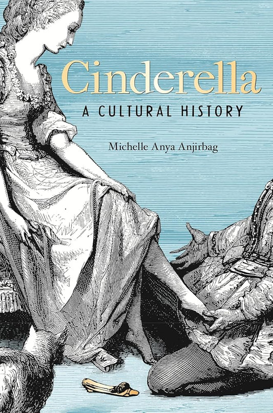 Cinderella: A Cultural History cover image