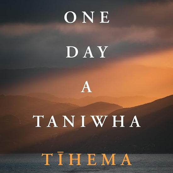 One Day A Taniwha cover image