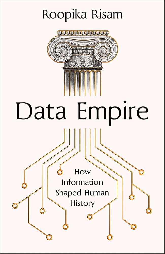 Data Empire: How information shaped human history cover image