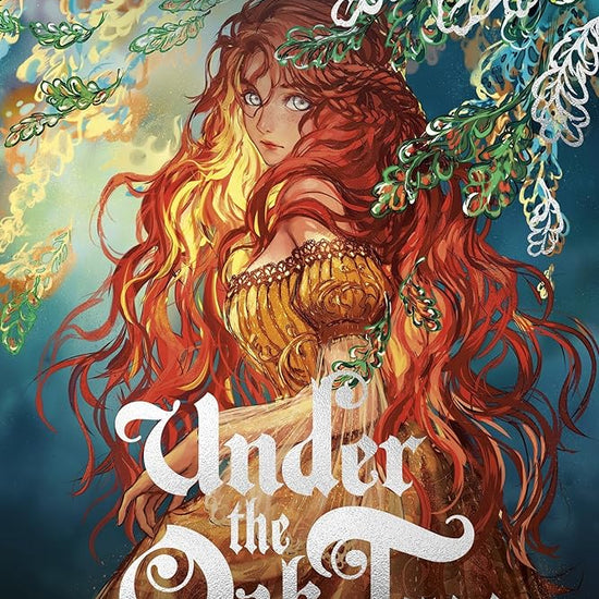 Under the Oak Tree, Vol. 1 (novel): The New York Times bestselling fantasy romance sensation cover image