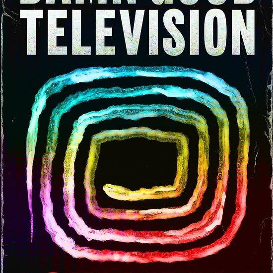 Damn Good Television cover image