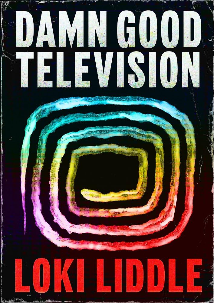 Damn Good Television cover image