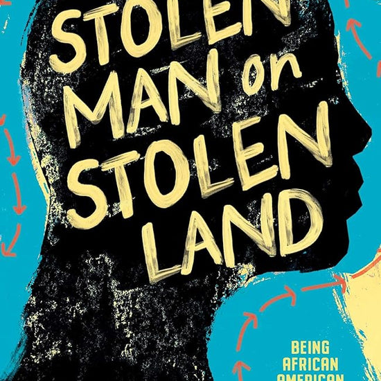 Stolen Man on Stolen Land: Being African-American in Australia cover image