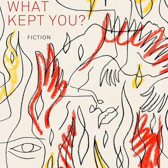 What Kept You? cover image
