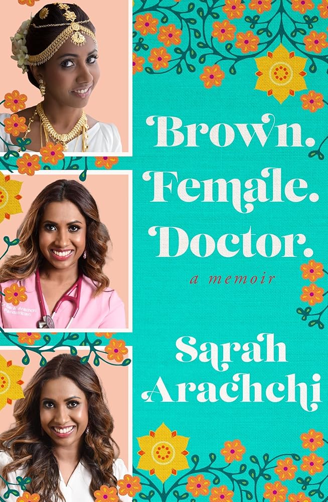 Brown, Female, Doctor: A Memoir cover image