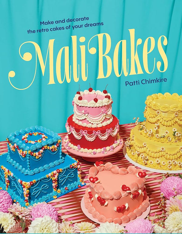 Mali Bakes: Make and decorate the retro cakes of your dreams cover image