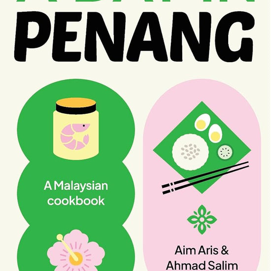 A Day in Penang: A Malaysian Cookbook cover image