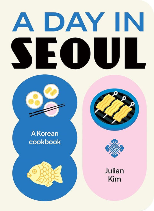 A Day in Seoul: A Korean cookbook cover image