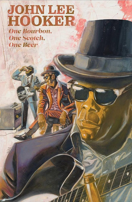 One Bourbon, One Scotch, One Beer: Three Tales of John Lee Hooker cover image