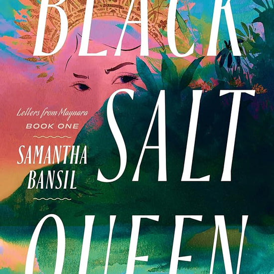 Black Salt Queen (Letters from Maynara, 1) cover image