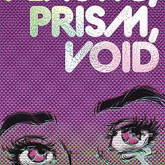 Plastic, Prism, Void: Part One cover image