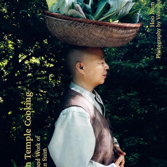 Korean Temple Cooking: Lessons on Life and Buddhism, with Recipes, the Life and Work of Jeongkwan Snim cover image
