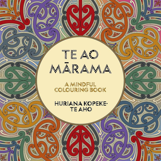Te Ao Mārama: A mindful colouring book cover image