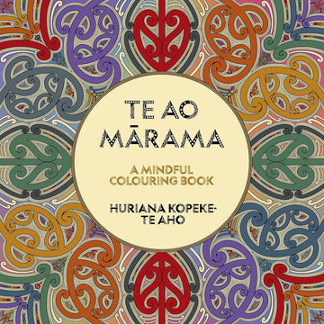 Te Ao Mārama: A mindful colouring book cover image