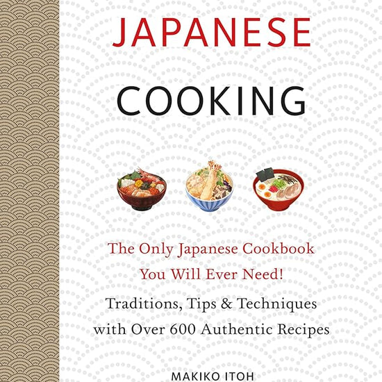 Real Japanese Cooking: Traditions, Tips, Techniques and Over 600 Authentic Recipes cover image