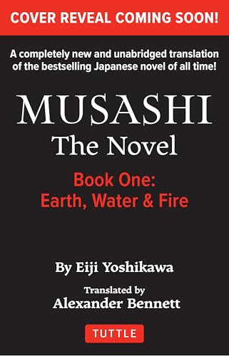 Musashi Book One - Earth, Water & Fire - The Novel: New Unabridged Translation cover image