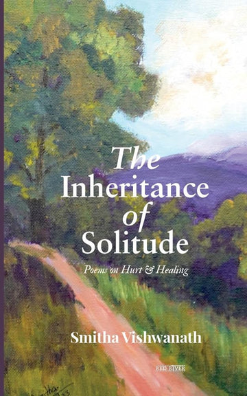 The Inheritance of Solitude: Poems on Hurt & Healing cover image