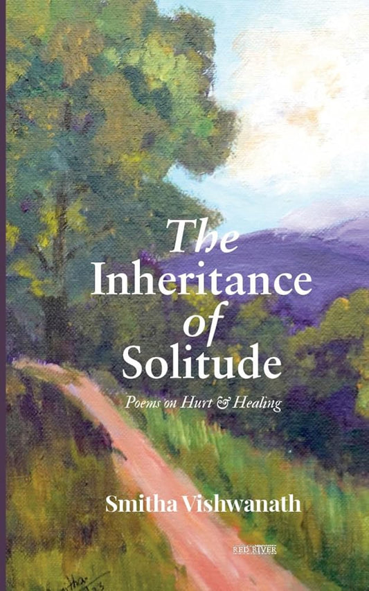 The Inheritance of Solitude: Poems on Hurt & Healing cover image