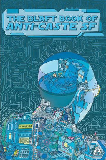 The Blaft Book of Anti-Caste SF cover image