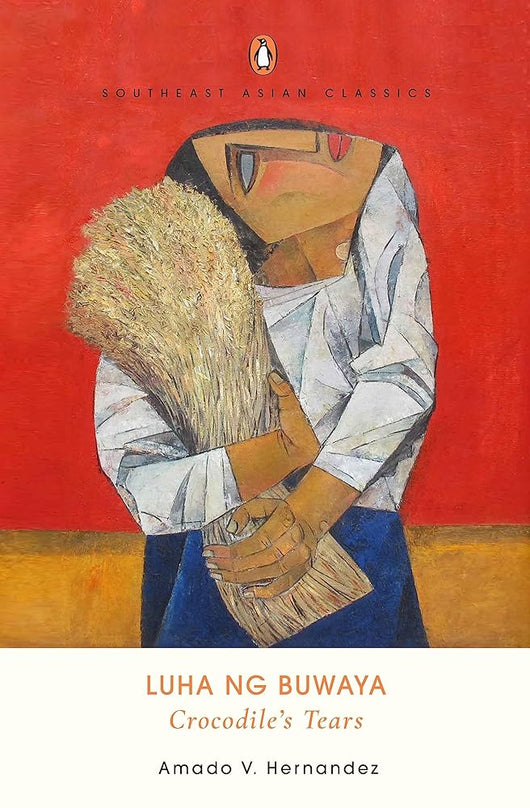 LUHA NG BUWAYA (Crocodile's Tears) (Souteast Asian Classics) cover image
