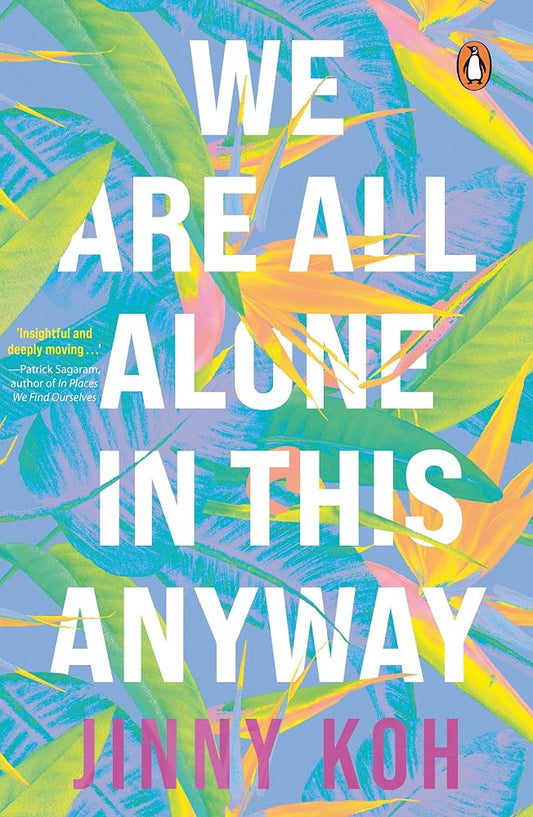We Are All Alone In This Anyway cover image
