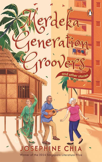 Merdeka Generation Groovers and Other Stories cover image