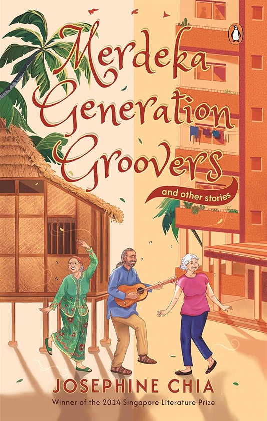 Merdeka Generation Groovers and Other Stories cover image
