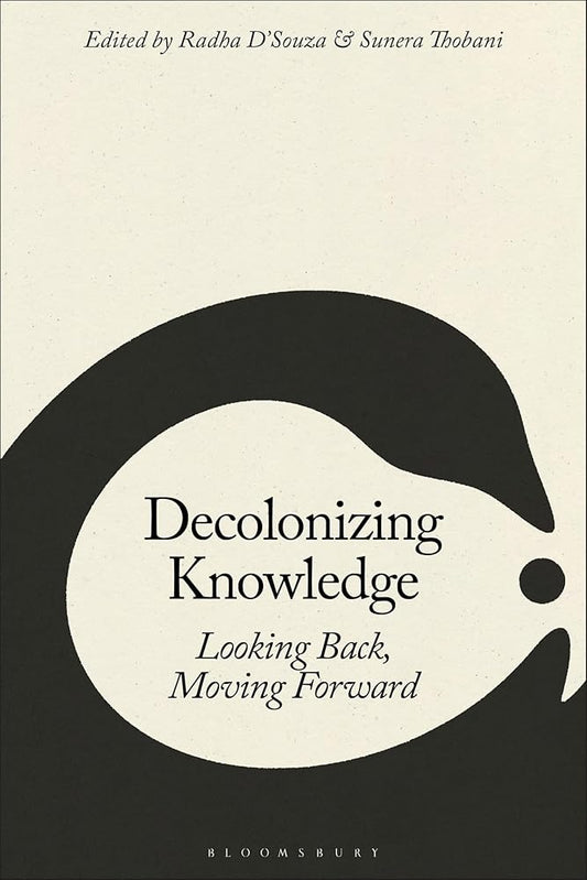 Decolonizing Knowledge: Looking Back, Moving Forward cover image