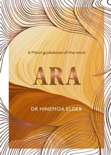 Book cover of 'ARA' by Dr Hinemoa Elder with abstract design