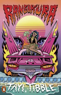 Book cover of 'Rangikura' by Tayi Tibble with a stylised illustration of a person on a car.