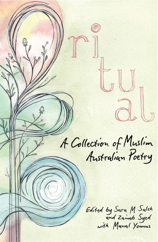 Ritual: A Collection of Muslim Australian Poetry