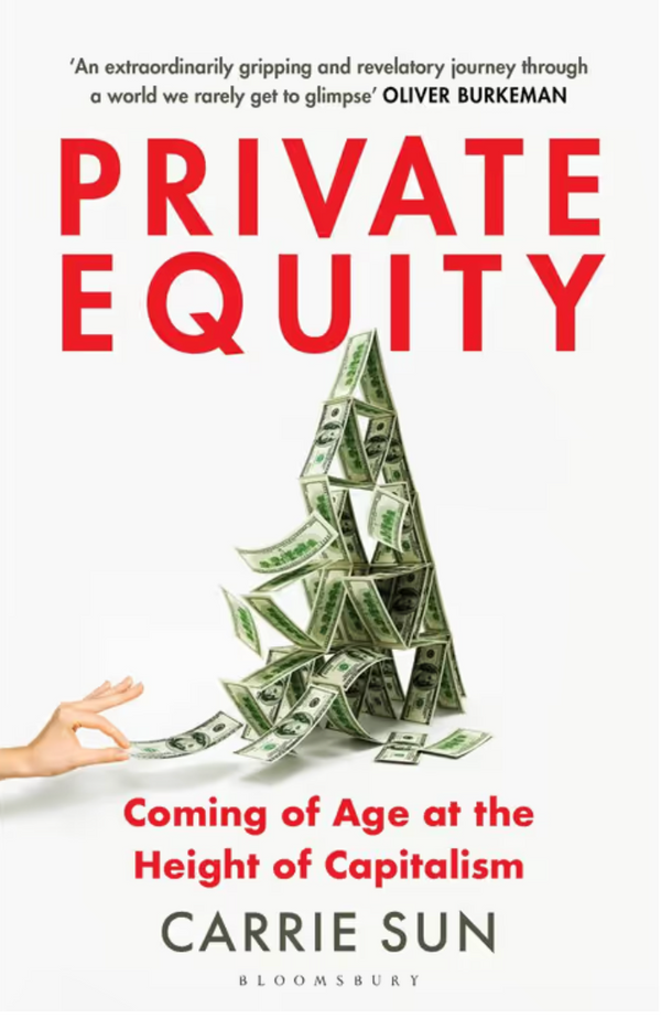 Private Equity: Coming of Age at the Height of Capitalism