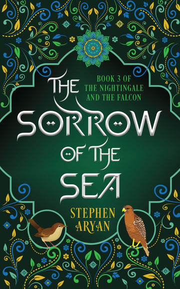 Book cover of 'The Sorrow of the Sea' by Stephen Aryan with decorative elements and birds.