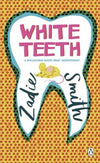 Cover of the book 'White Teeth' by Zadie Smith, featuring the title in stylised typography