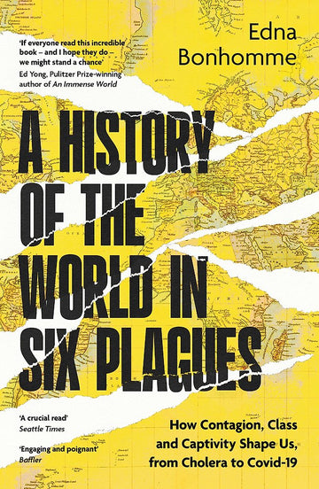 A History of the World in Six Plagues