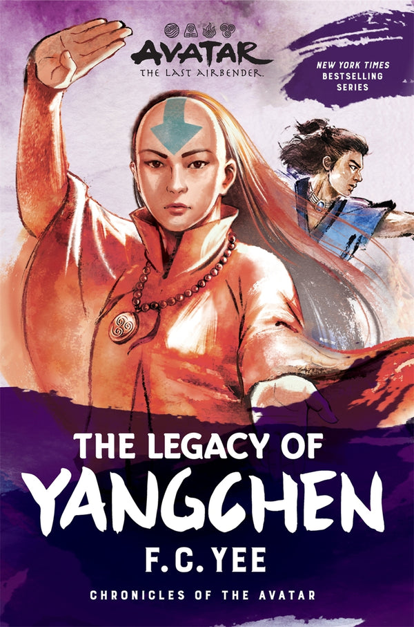 Avatar, The Last Airbender: The Legacy of Yangchen (Chronicles of the Avatar Book 4)