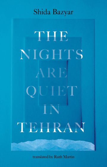 The Nights are Quiet in Tehran